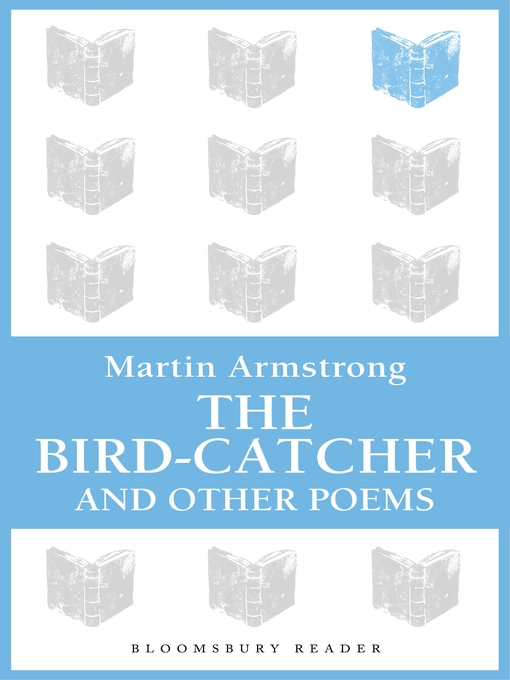 Title details for The Bird-Catcher by Martin Armstrong - Available